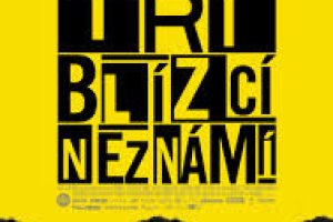 Tři blízcí neznámí • USA • 2018 • 96 min • režie: Tim Wardle - kino Art